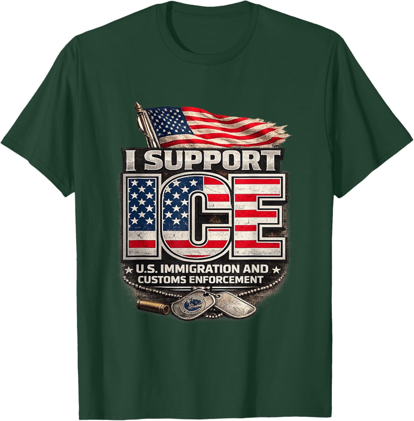 I Support ICE Patriotic Design T-Shirt - T-Shirt | Forest