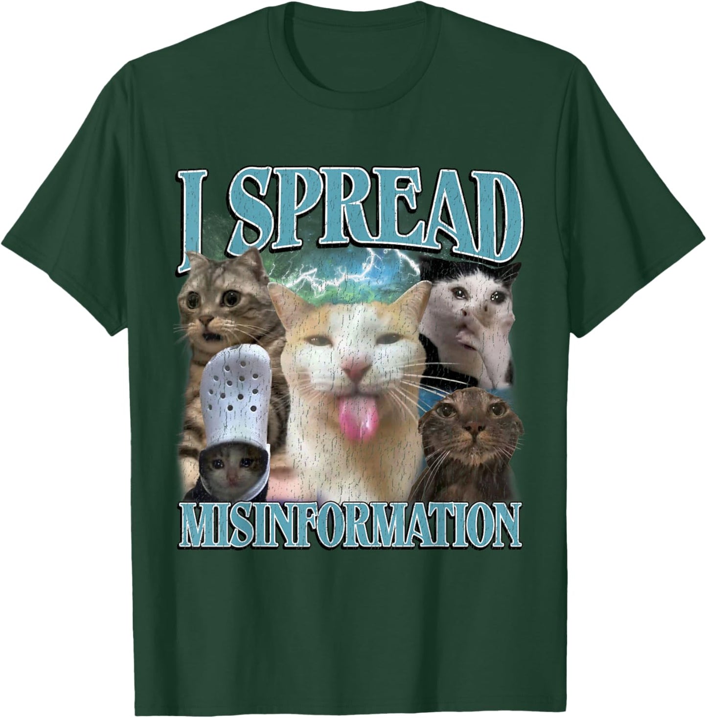 I Spread Misinformation Funny Cat Meme Bootleg Men Women T-Shirt - T-Shirt | Forest