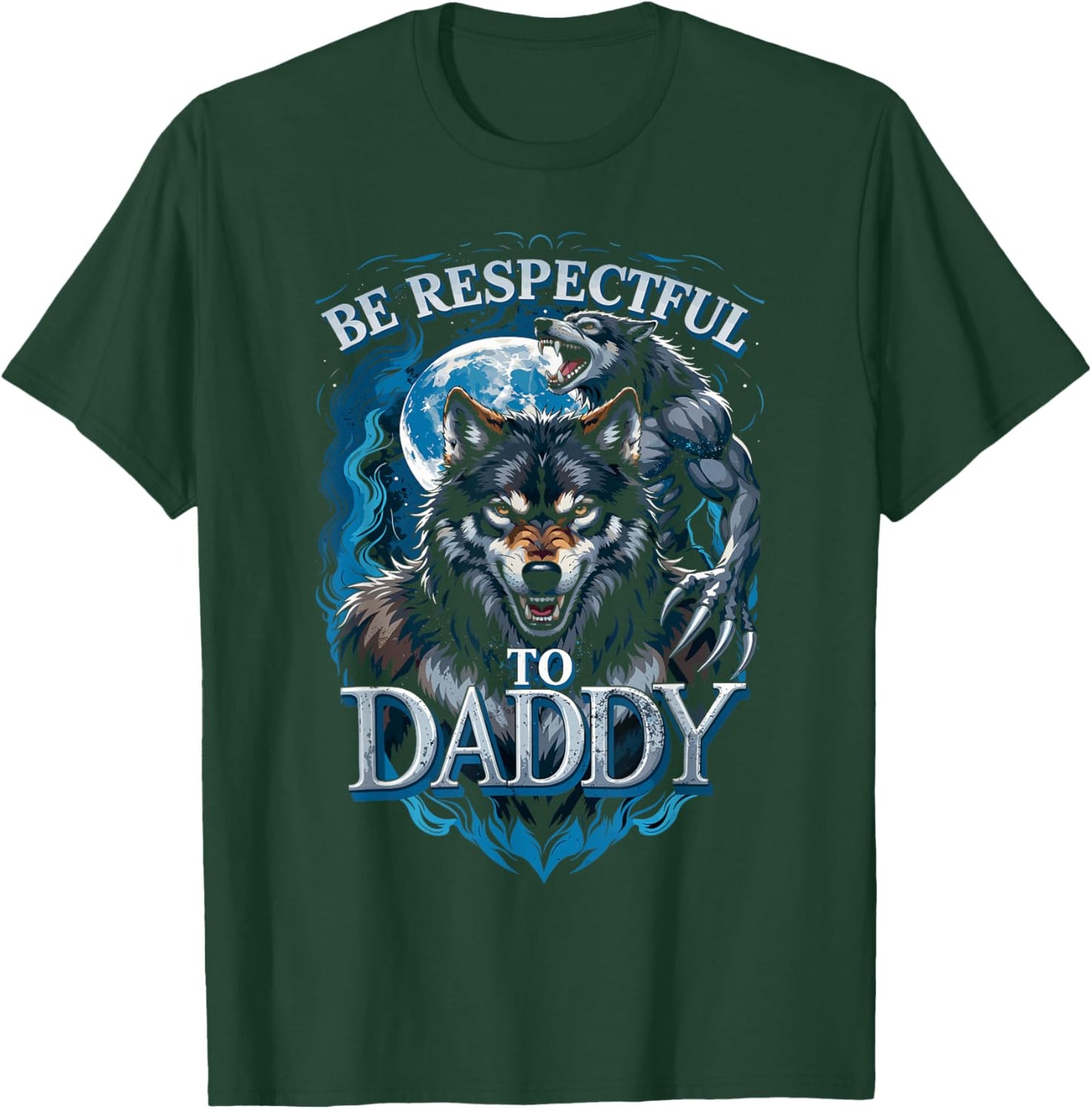 Be Respectful to Daddy Funny Meme Cringe T-Shirt - T-Shirt | Forest
