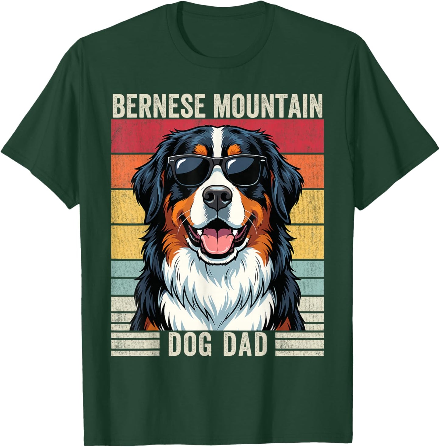 Bernese Mountain Dog Dad T-Shirt - T-Shirt | Forest