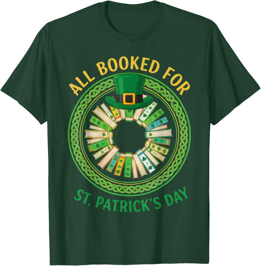 Bookworm Irish All Booked for St. Patrick's Day Book Lover T-Shirt - T-Shirt | Forest