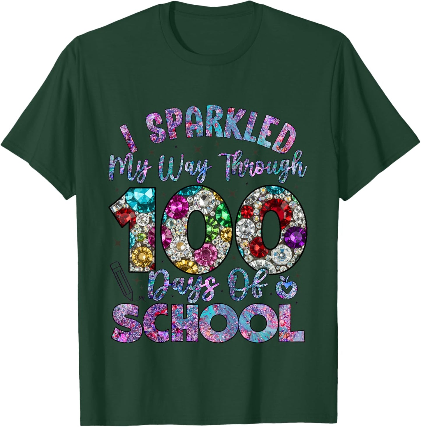 I Sparkled My Way Through 100 Days of School Sparkling Girls T-Shirt - T-Shirt | Forest