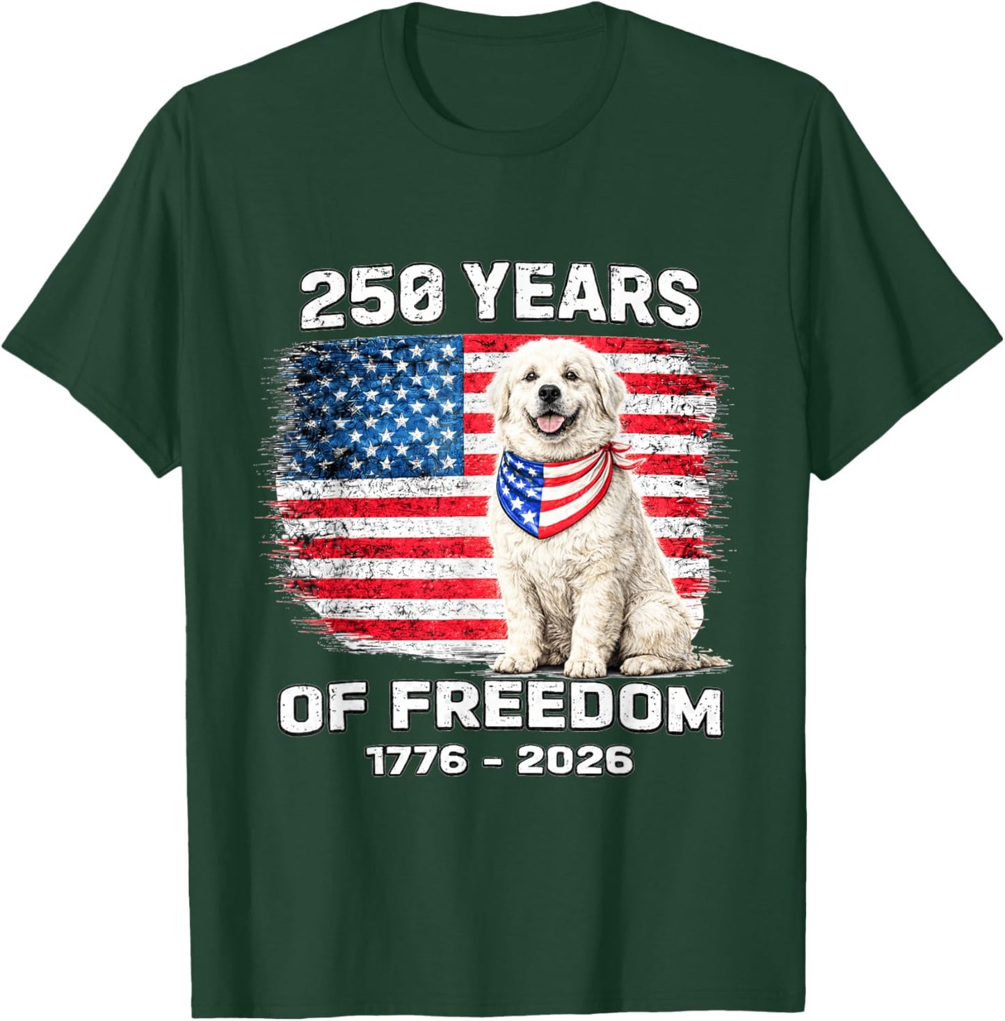 250 Years America Anniversary Great Pyrenees T-Shirt - T-Shirt | Forest