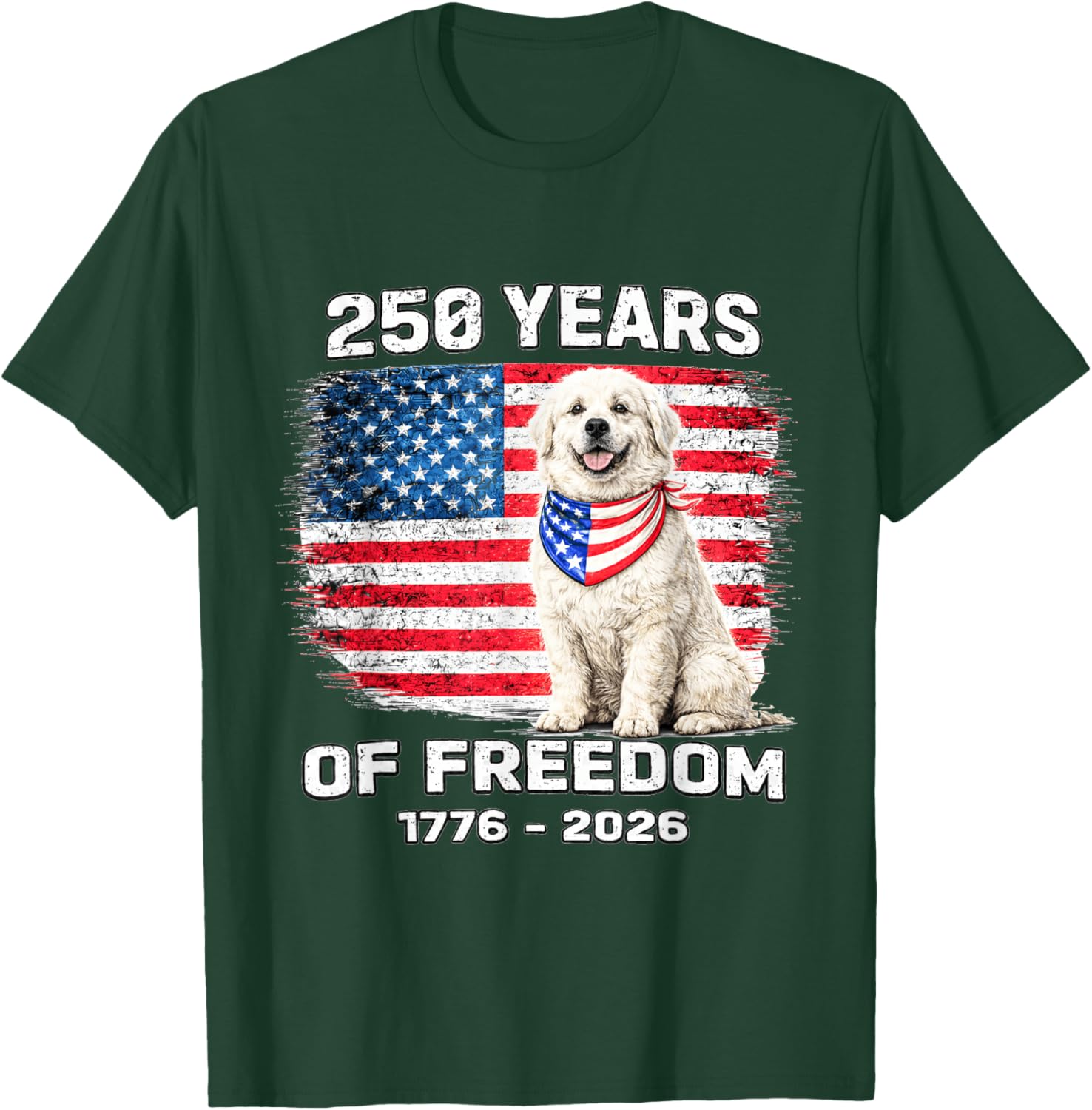 250 Years America Anniversary Great Pyrenees T-Shirt - T-Shirt | Forest