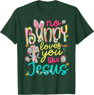 No Bunny Loves You Like Jesus Happy Easter Day Coquette Bow T-Shirt - T-Shirt | Forest