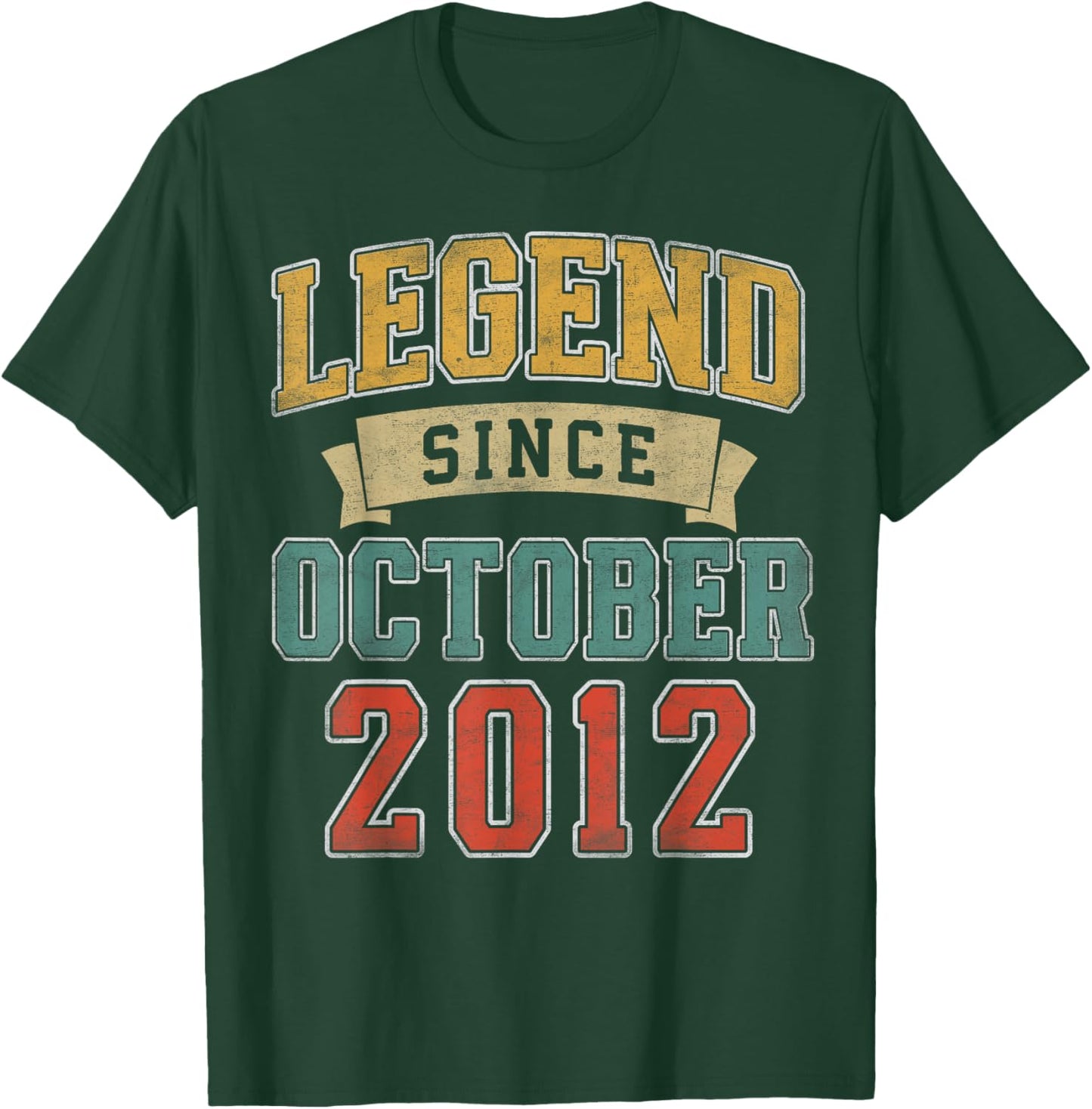 Legend October 2012 13th Birthday Boy Girl 13 Year Old T-Shirt - T-Shirt | Forest