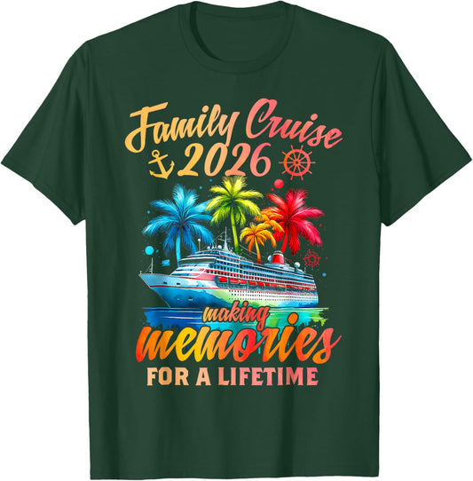 Family Cruise 2026 Family Cruise Vacation Summer Party T-Shirt - T-Shirt | Forest