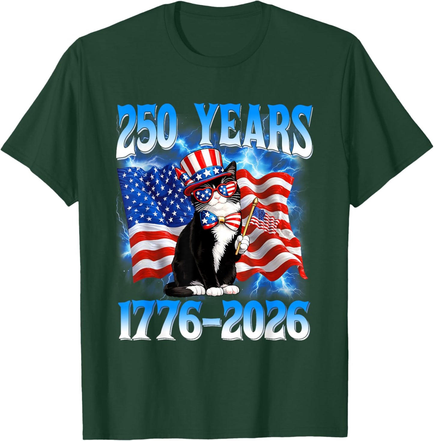 250 Years 1776 2026 250th USA Cat American Flag 4th of July T-Shirt - T-Shirt | Forest