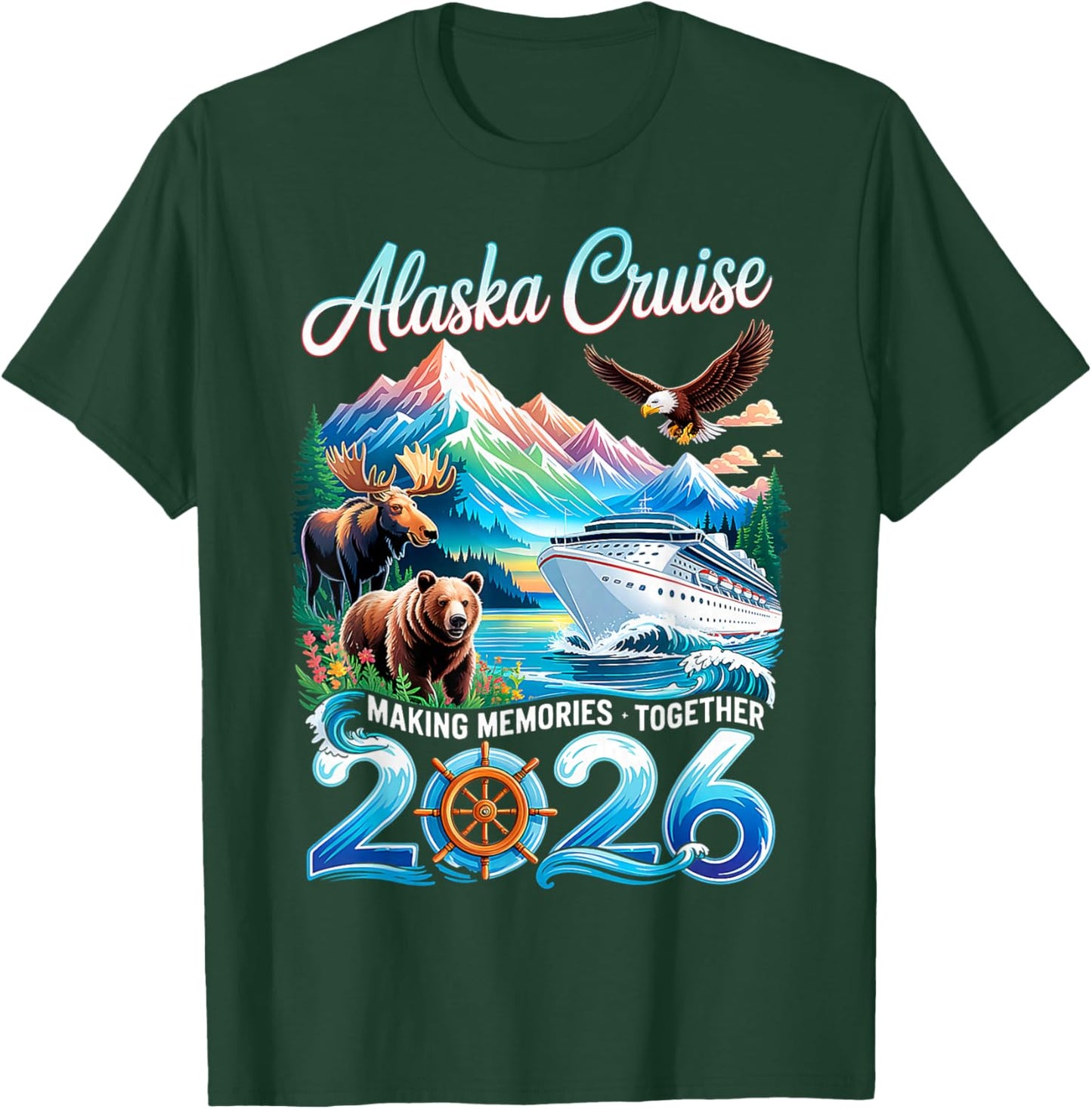 Matching Family Friends and Group Alaskan Alaska Cruise 2026 T-Shirt - T-Shirt | Forest
