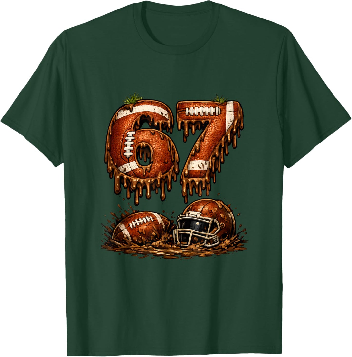 Football 67 Six Seven Meme Drip American Football Funny 6-7 T-Shirt - T-Shirt | Forest