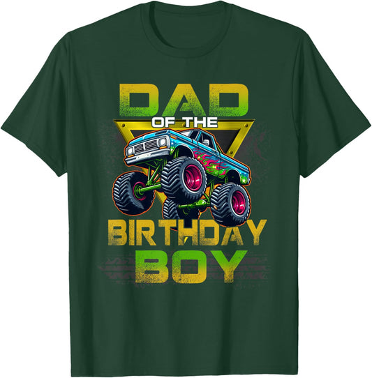 Dad of The Birthday Boy Monster Truck Birthday Family T-Shirt - T-Shirt | Forest