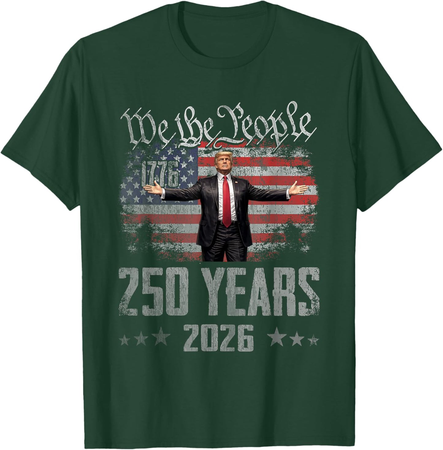 250 Years 1776-2026 250th Vintage Trump American 4th of July T-Shirt - T-Shirt | Forest