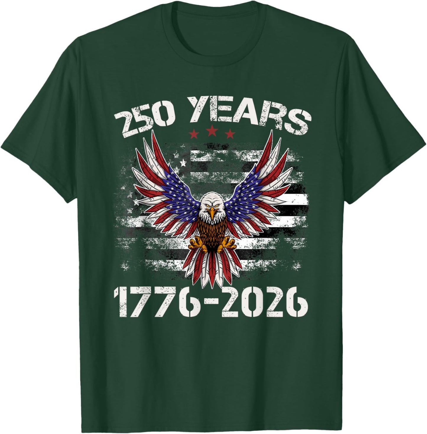 American Flag Eagle Shirt 250 Years 1776-2026 250th Birthday T-Shirt - T-Shirt | Forest