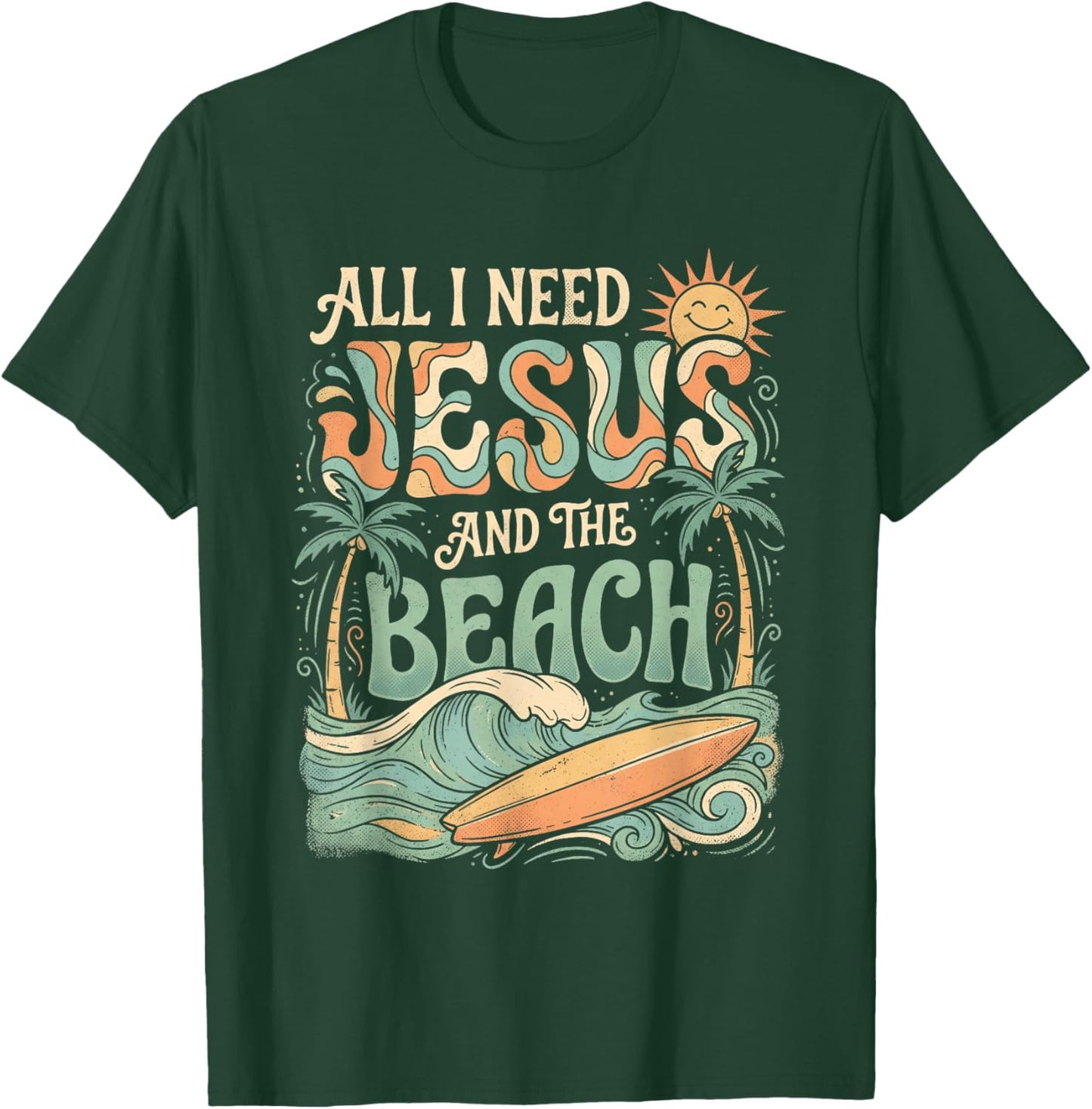 All I Need Jesus and The Beach Retro Surfer Christian T-Shirt - T-Shirt | Forest