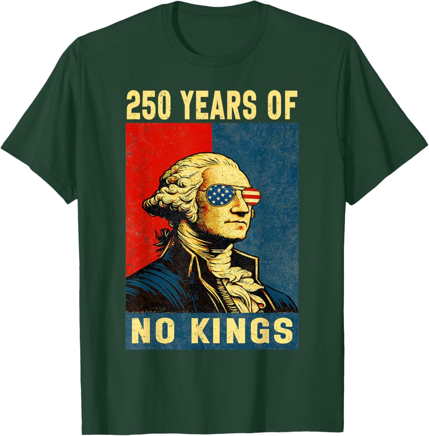 250 Years No Kings George Washington Women T-Shirt - T-Shirt | Forest