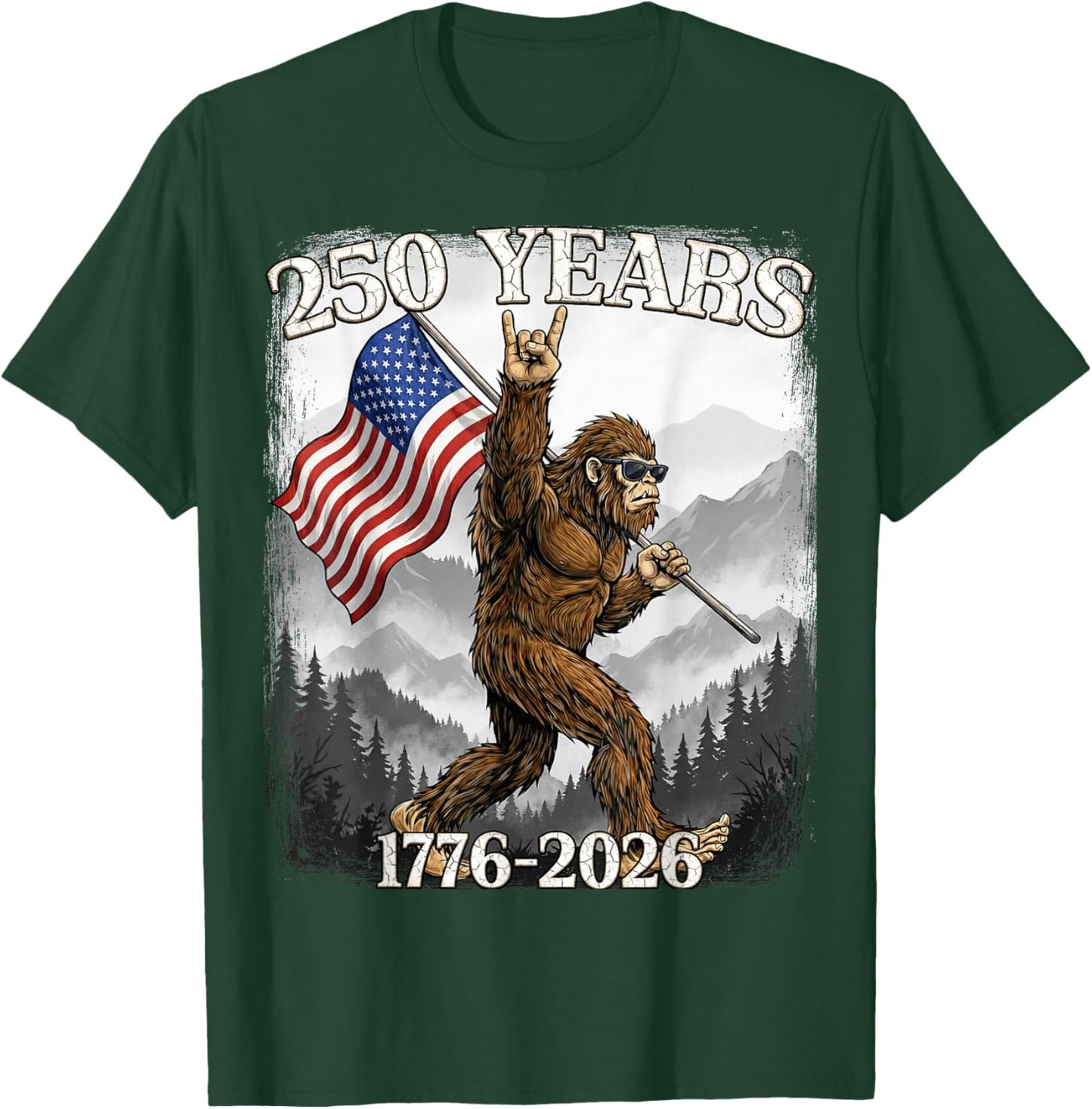 250 Years 1776–2026 Bigfoot & Flag American Patriotic T-Shirt - T-Shirt | Forest