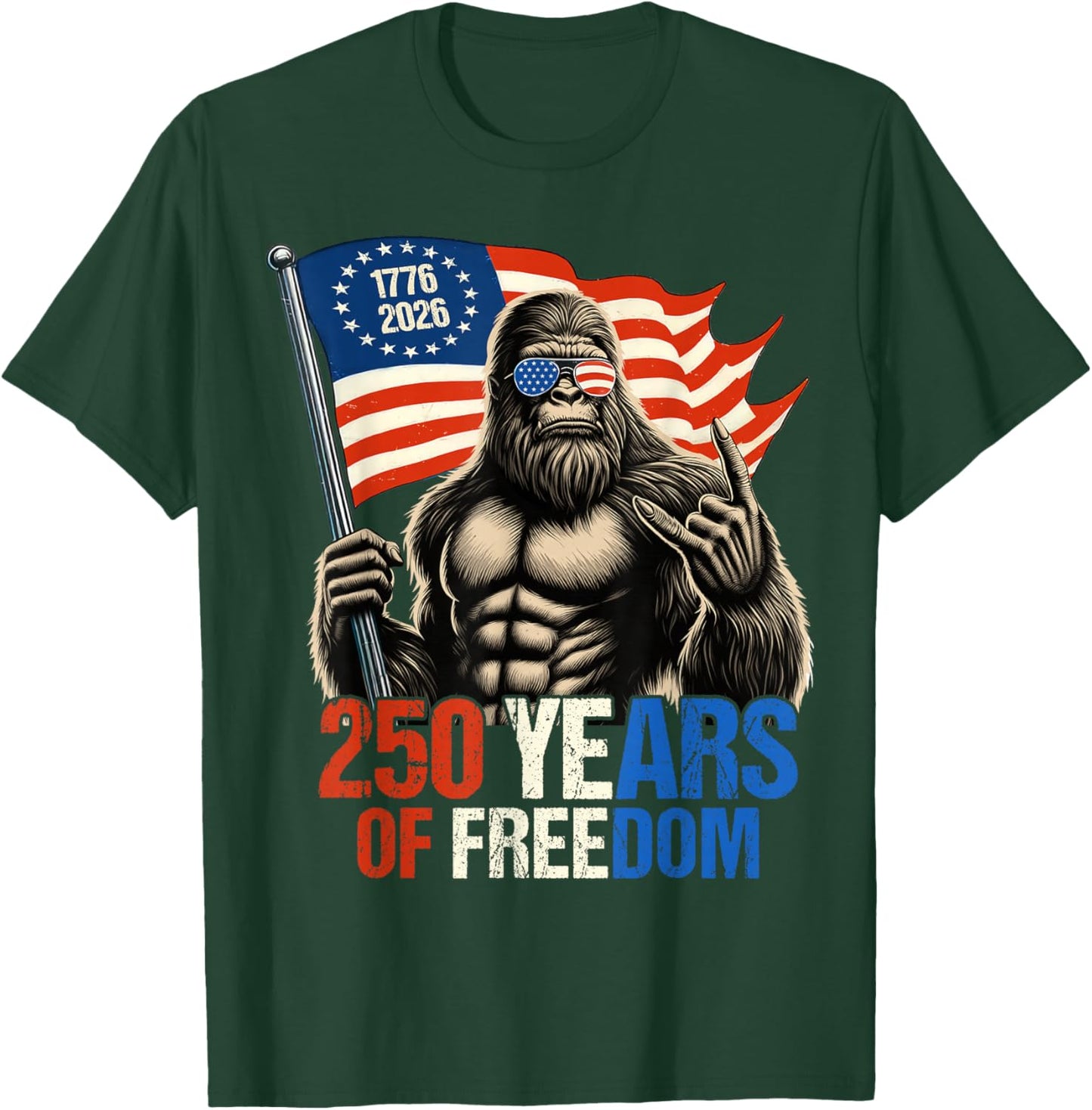 Bigfoot Sasquatch Flag 250 Years 1776-2026 250th Birthday T-Shirt - T-Shirt | Forest