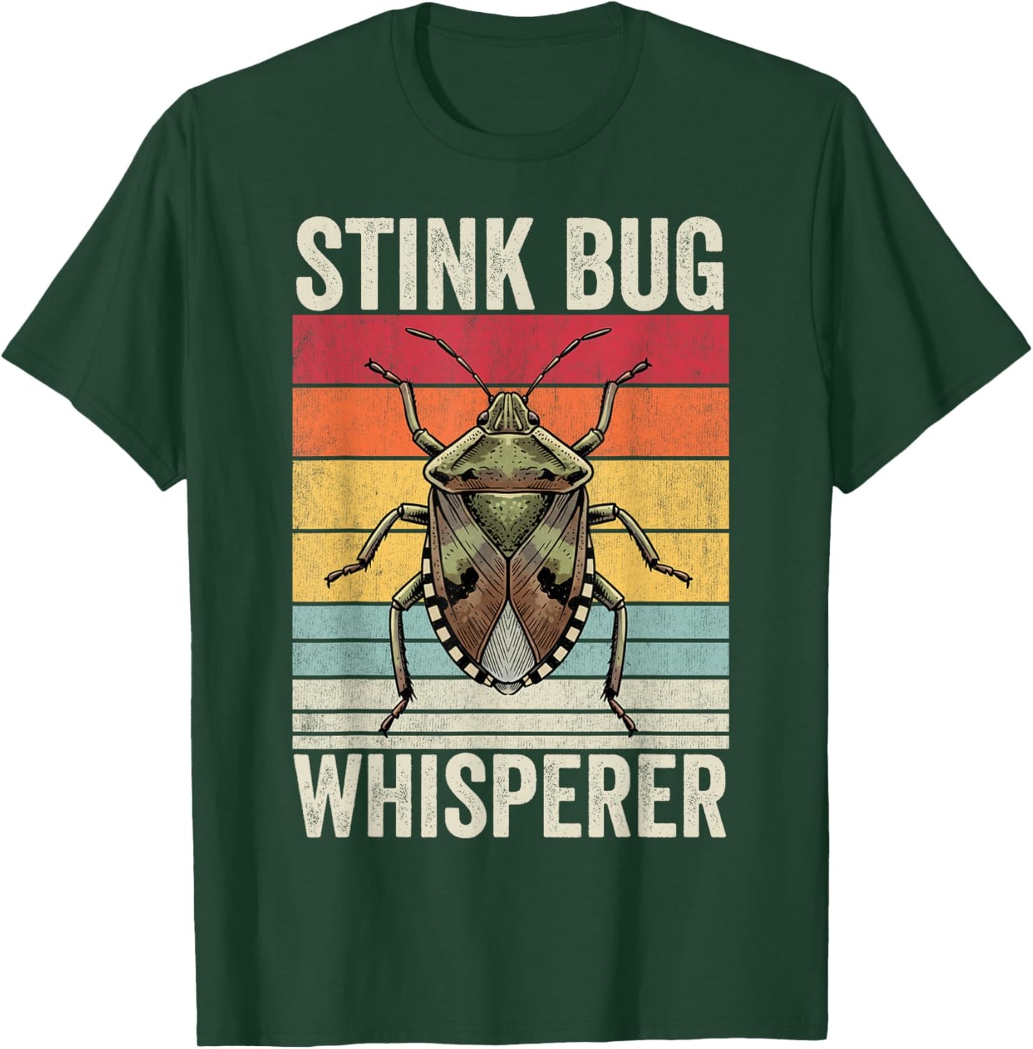Stink Bug Whisperer, Insect Stink Bug T-Shirt - T-Shirt | Forest