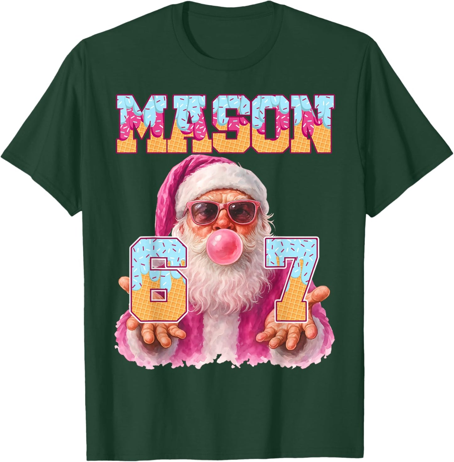 Mason 67 Ice Cream Drip Santa Bubble Gum Six Seven Meme Pjs T-Shirt - T-Shirt | Forest