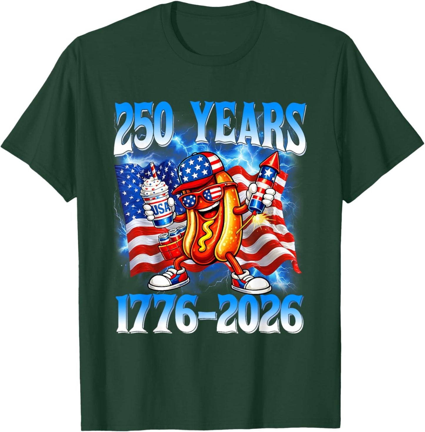 250 Years 1776 2026 250th American Flag 4th of July Hotdog T-Shirt - T-Shirt | Forest