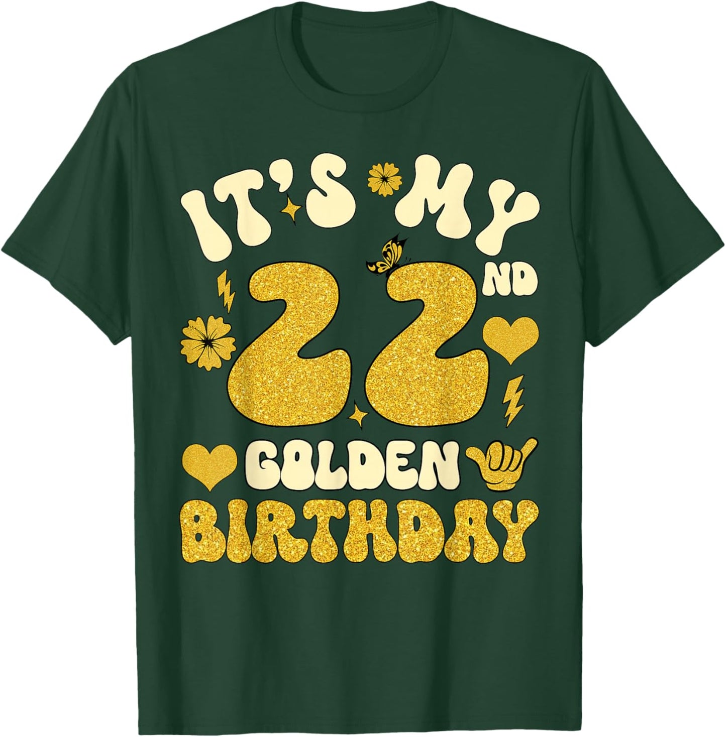It's My 22nd Golden Birthday 22 Year Old Bday Kids Groovy T-Shirt - T-Shirt | Forest