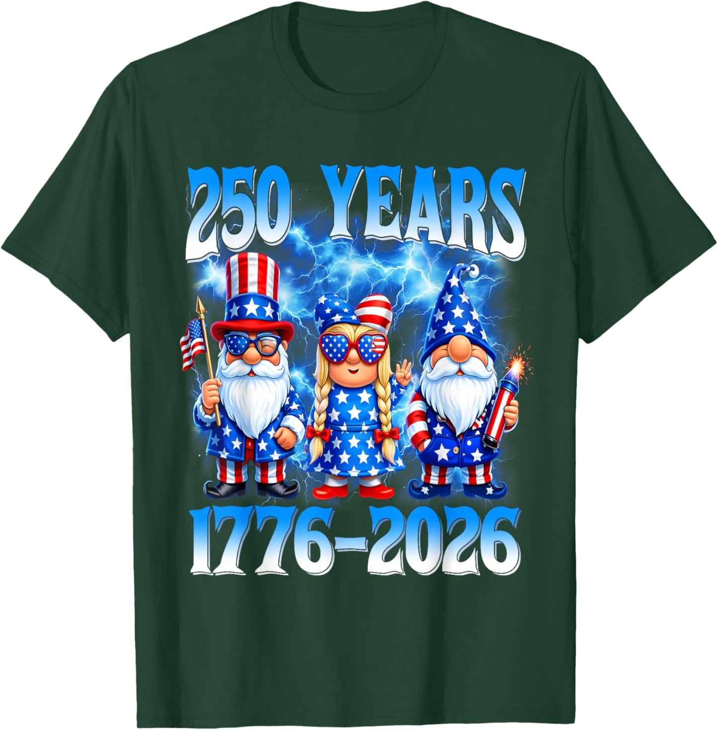 250 Year American 1776 2026 250th Gnomes Patriotic 4th July T-Shirt - T-Shirt | Forest