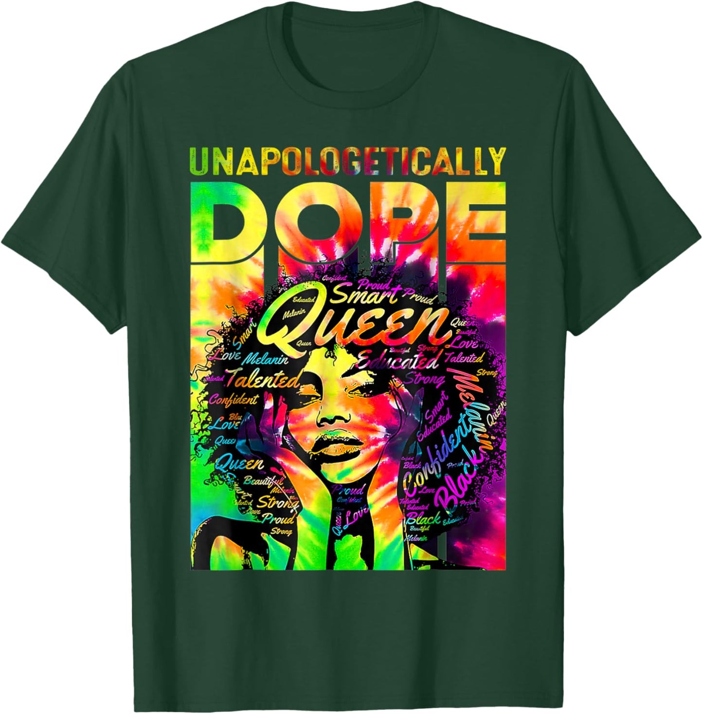 Black Queen Afro Unapologetically Dope Melanin Girl Tie Dye T-Shirt - T-Shirt | Forest