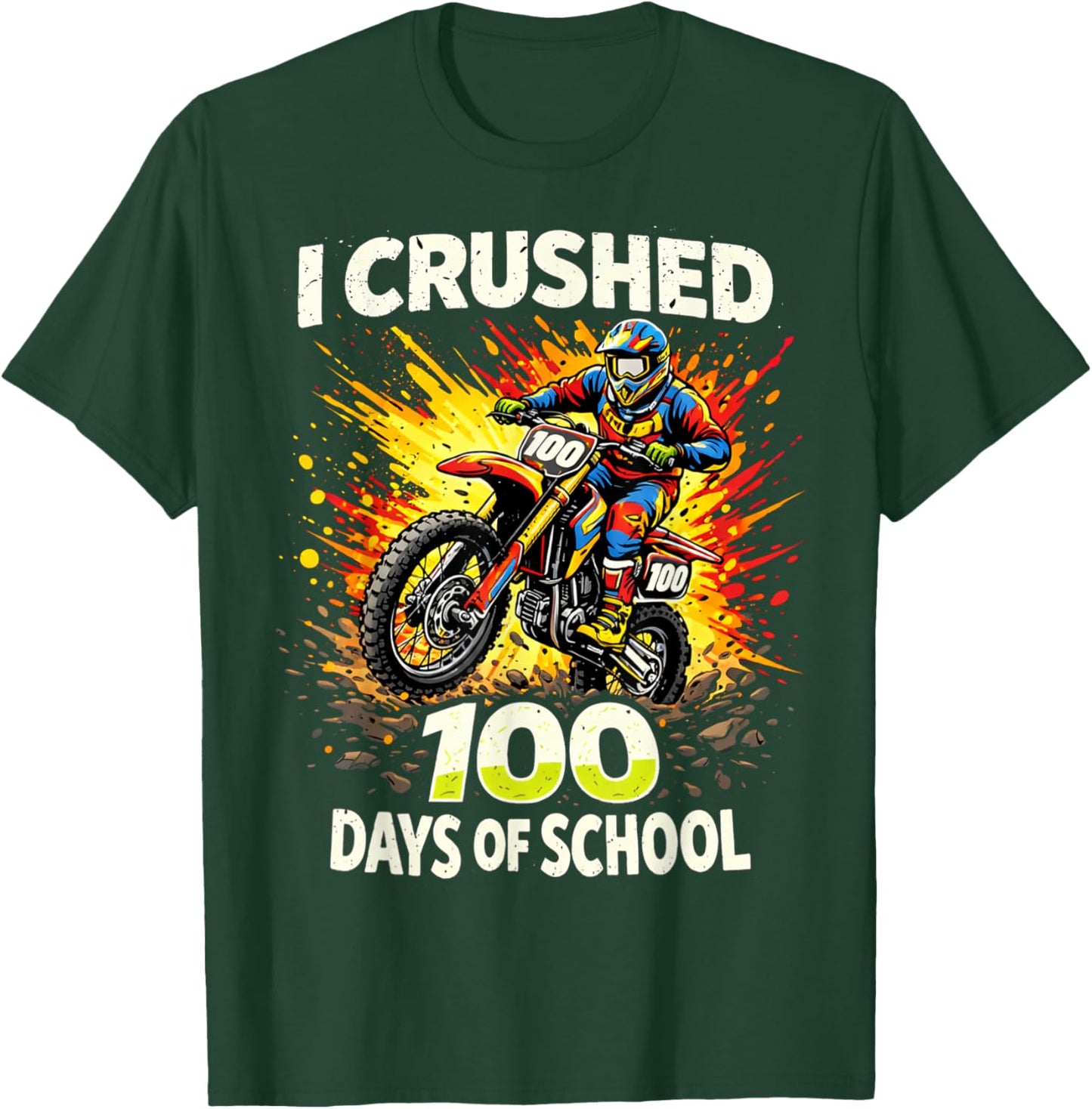 I Crushed 100 Days of School Dirt Bike Boys 100th Day Kids T-Shirt - T-Shirt | Forest
