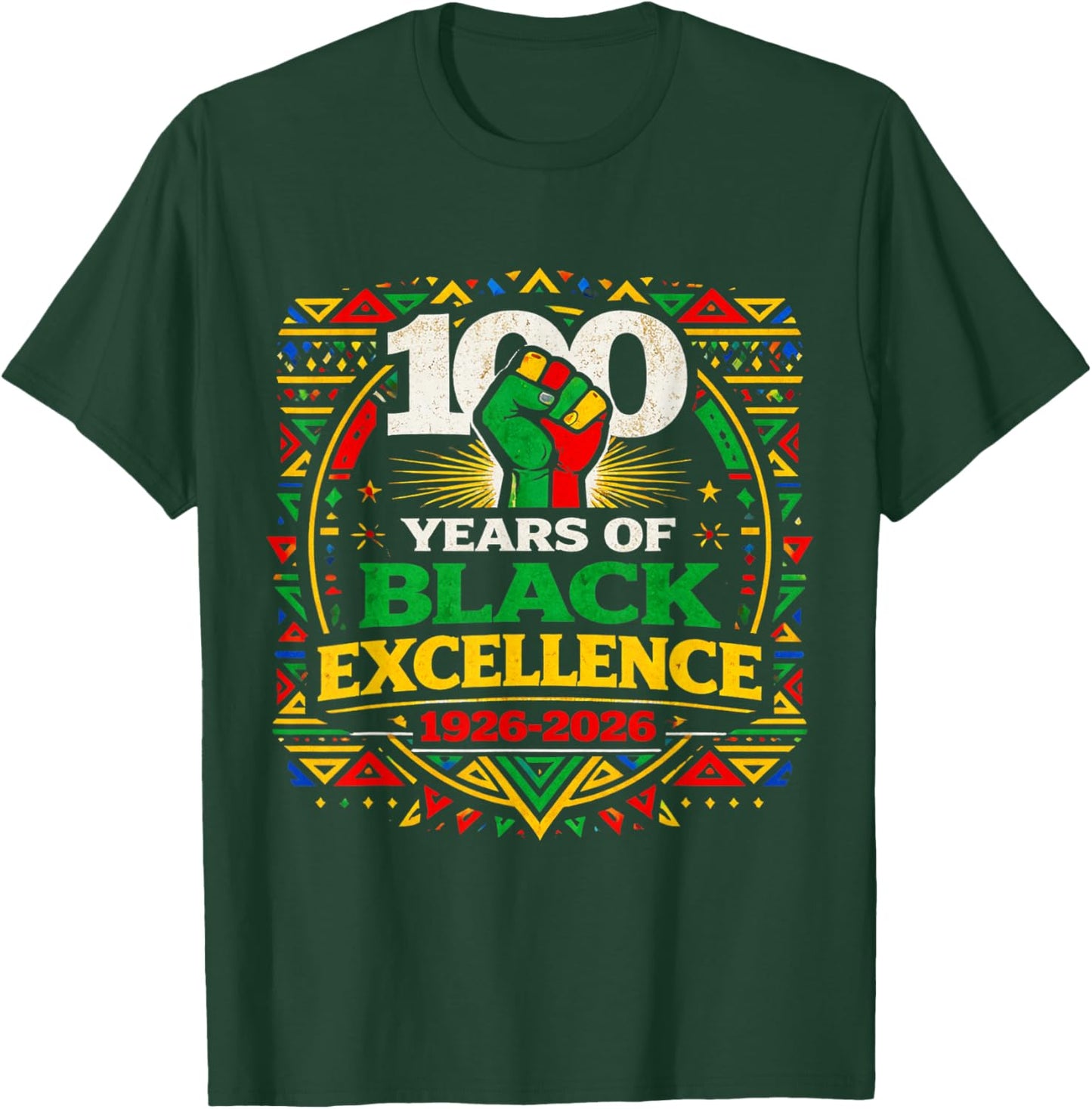 100 Years of Black Excellence Centennial Black History Month T-Shirt - T-Shirt | Forest