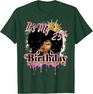 It's My 25th Birthday Afro Queen African American Girl Women T-Shirt - T-Shirt | Forest