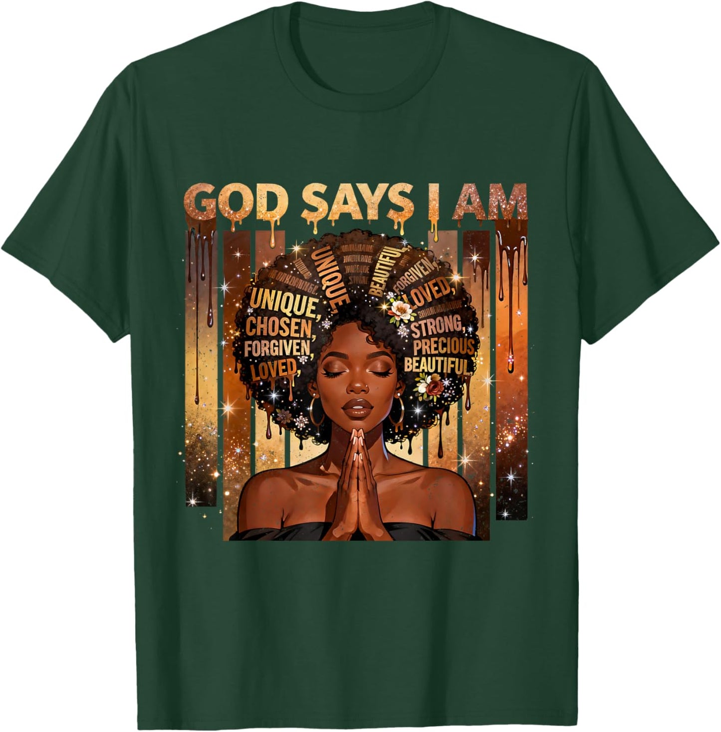 God Says I Am Chosen Loved Black Woman Faith Design T-Shirt - T-Shirt | Forest