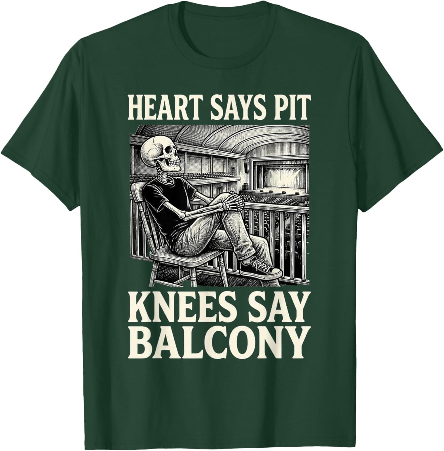 Funny Heart Says Pit Knees Say Balcony T-Shirt - T-Shirt | Forest
