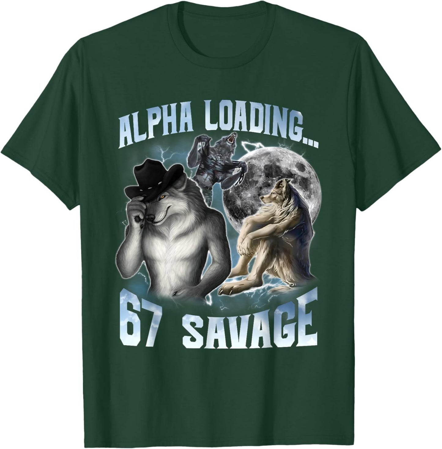 Alpha Wolf Loading 67 Savage Funny Wolves Y2K Funny Meme T-Shirt - T-Shirt | Forest