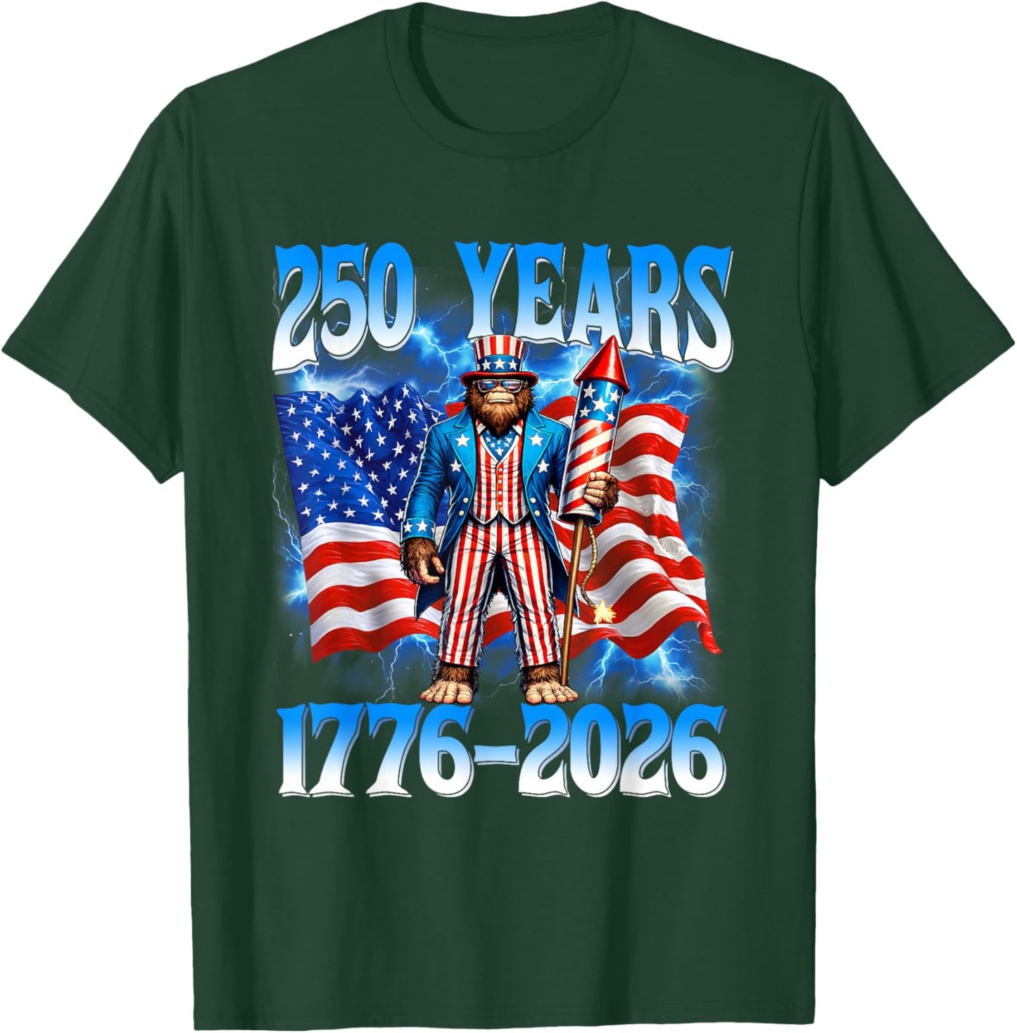 250 Years 1776 2026 250th Bigfoot American Flag 4th of July T-Shirt - T-Shirt | Forest