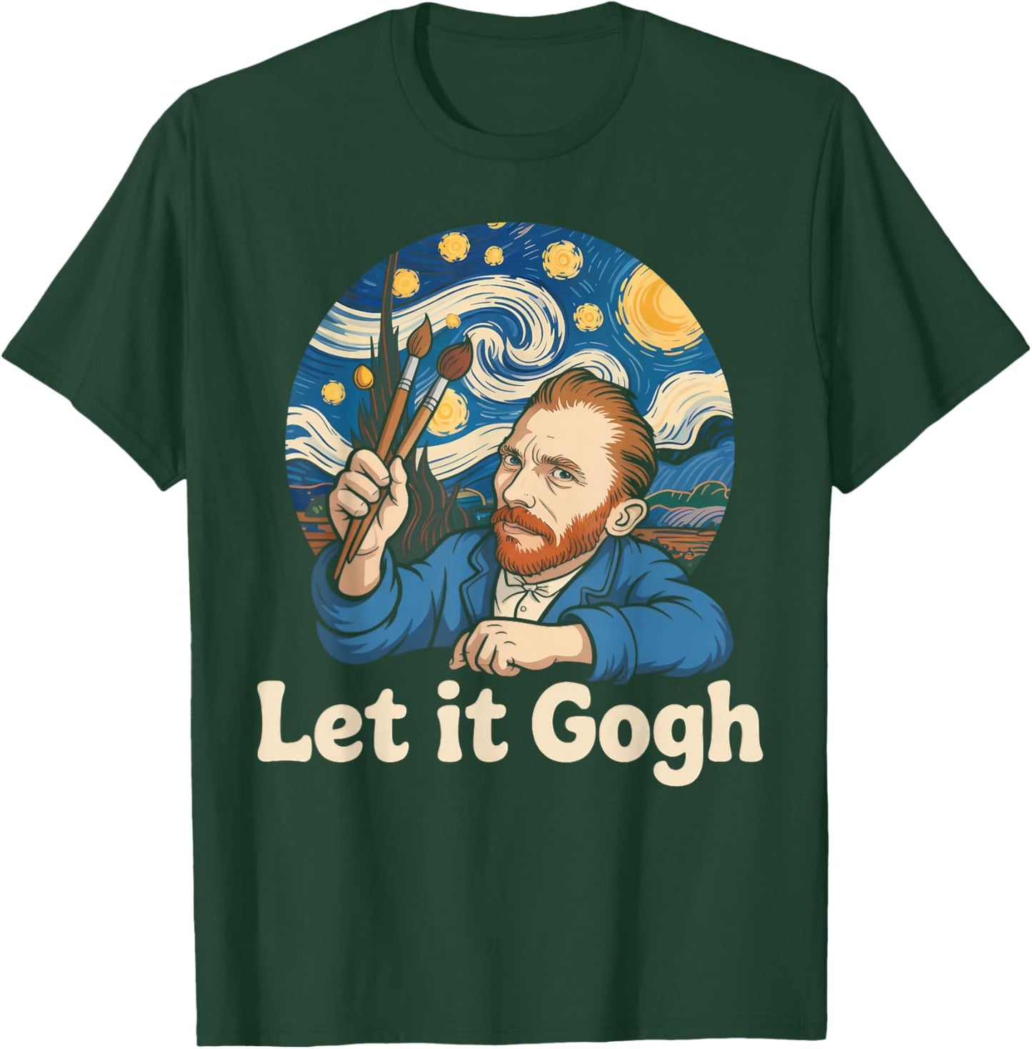 Let It Gogh Funny Art Parody Van Gogh T-Shirt - T-Shirt | Forest
