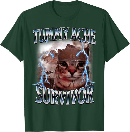 Tummy Ache Survivor Funny Cat Meme I Survived Today's Tummy T-Shirt - T-Shirt | Forest
