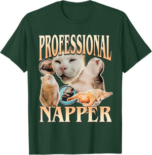 Funny Cat Meme Professional Napper Meme Sleeping Cat Humor T-Shirt - T-Shirt | Forest