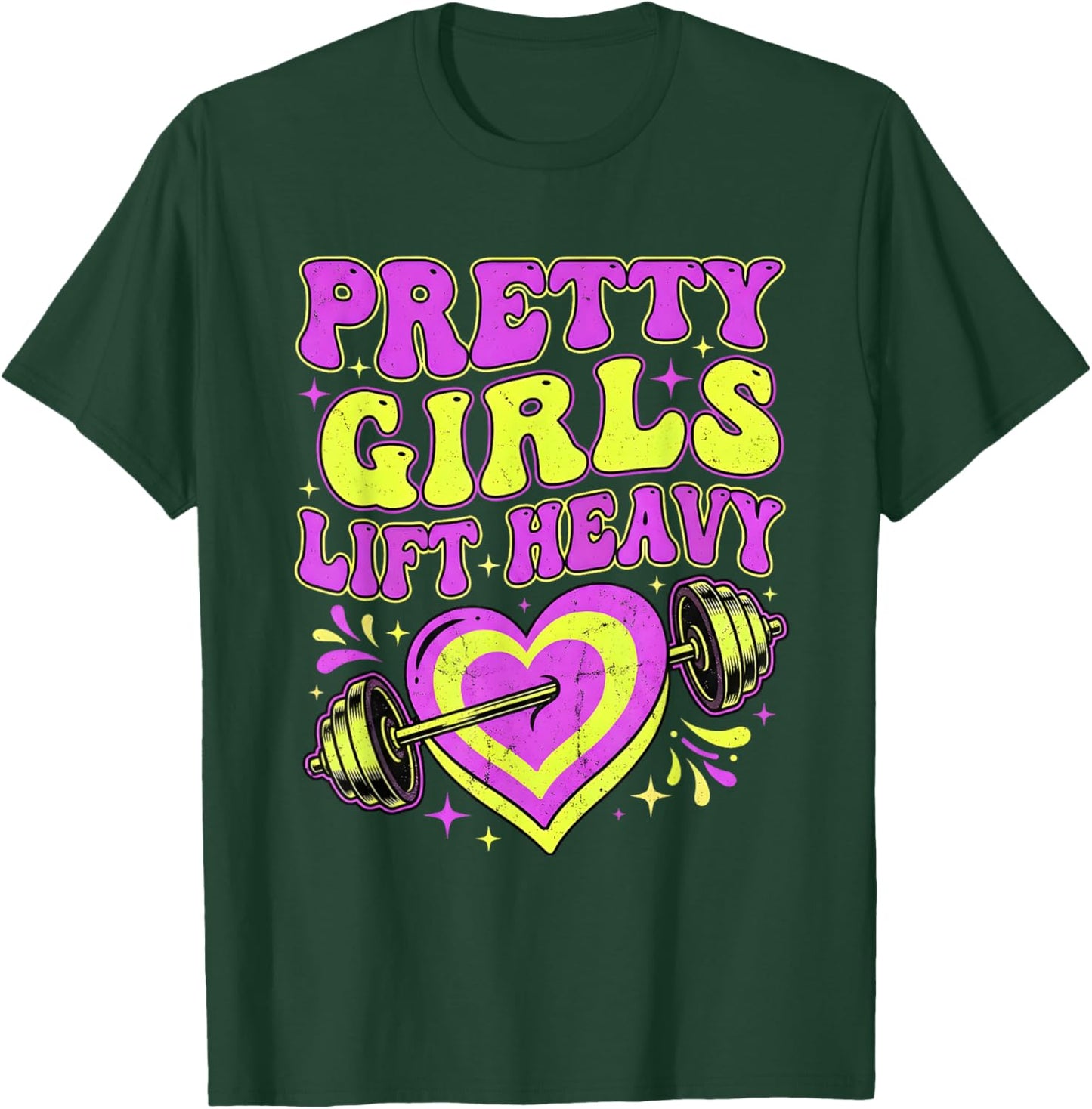 Pretty Girls Lift Heavy Retro Gym Workout Fitness T-Shirt - T-Shirt | Forest