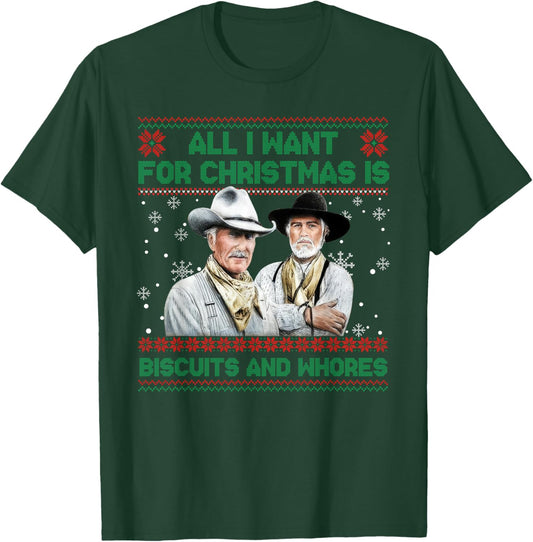 Western Cowboys Biscuits and Whores Christmas Quote T-Shirt - T-Shirt | Forest