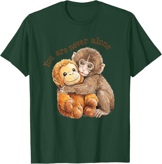 You are Never-Alone Baby Brown Monkey Hugging Men Women Kids T-Shirt - T-Shirt | Forest