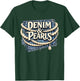 Denim and Pearls Babe Cowgirl Ladies Girls Women T-Shirt - T-Shirt | Forest