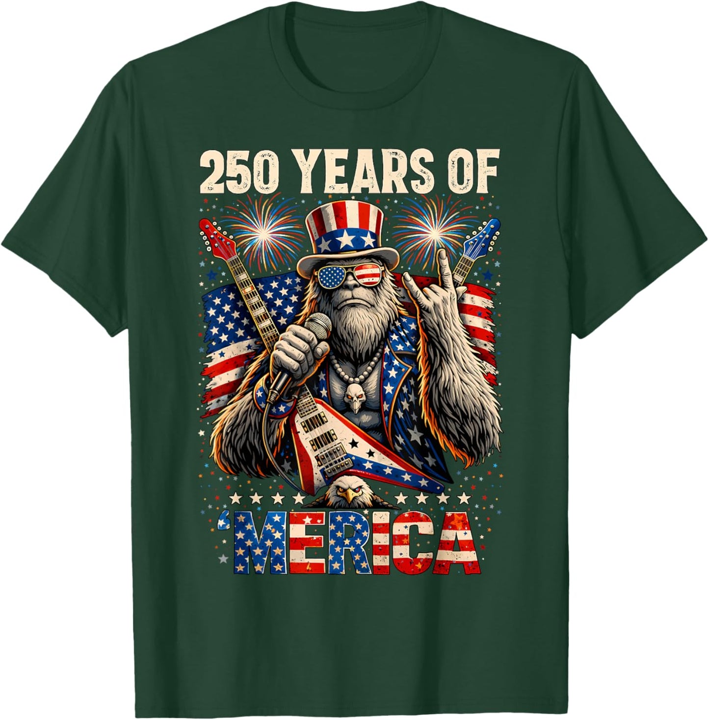 250 Years of Merica Patriotic Bigfoot Rock 4th of July USA T-Shirt - T-Shirt | Forest