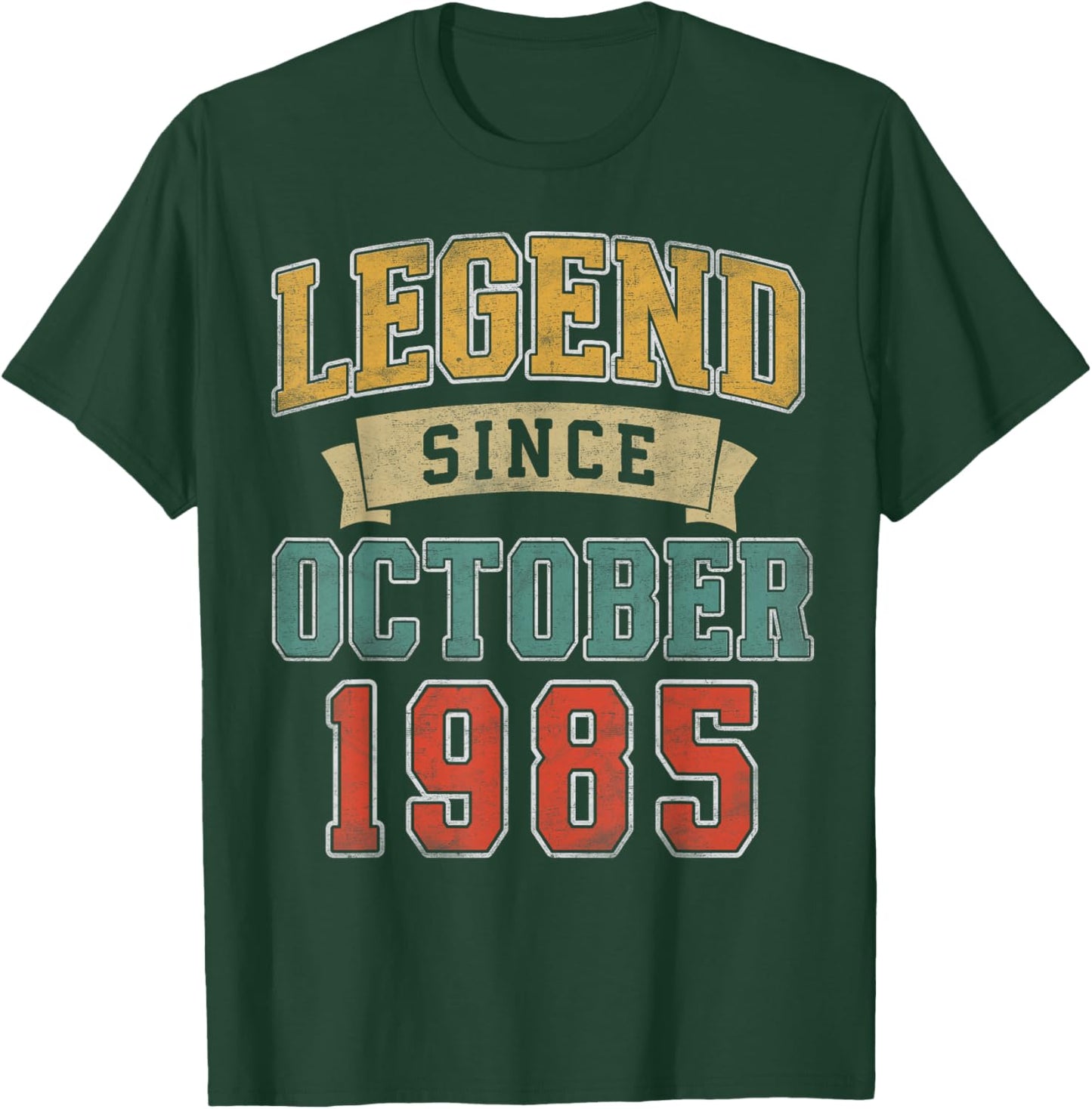 Legend October 1985 40th Birthday Men Women 40 Year Old T-Shirt - T-Shirt | Forest