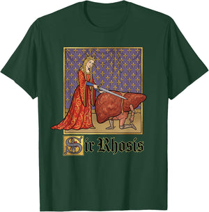 Sir Rhosis Medieval Pun Meme Funny Liver Drunk T-Shirt - T-Shirt | Forest