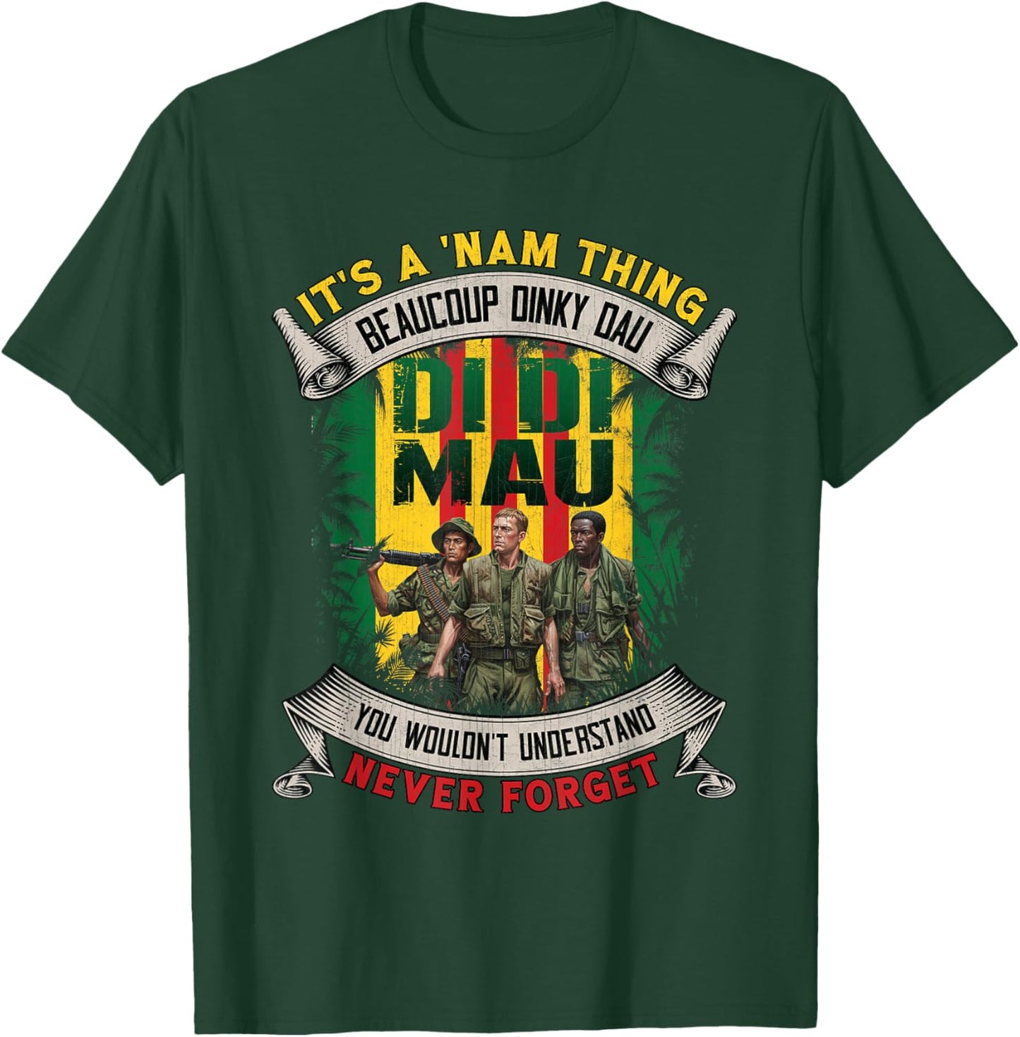 Funny Vietnam Veteran It's a NAM Thing Di Di Mau Vintage T-Shirt - T-Shirt | Forest