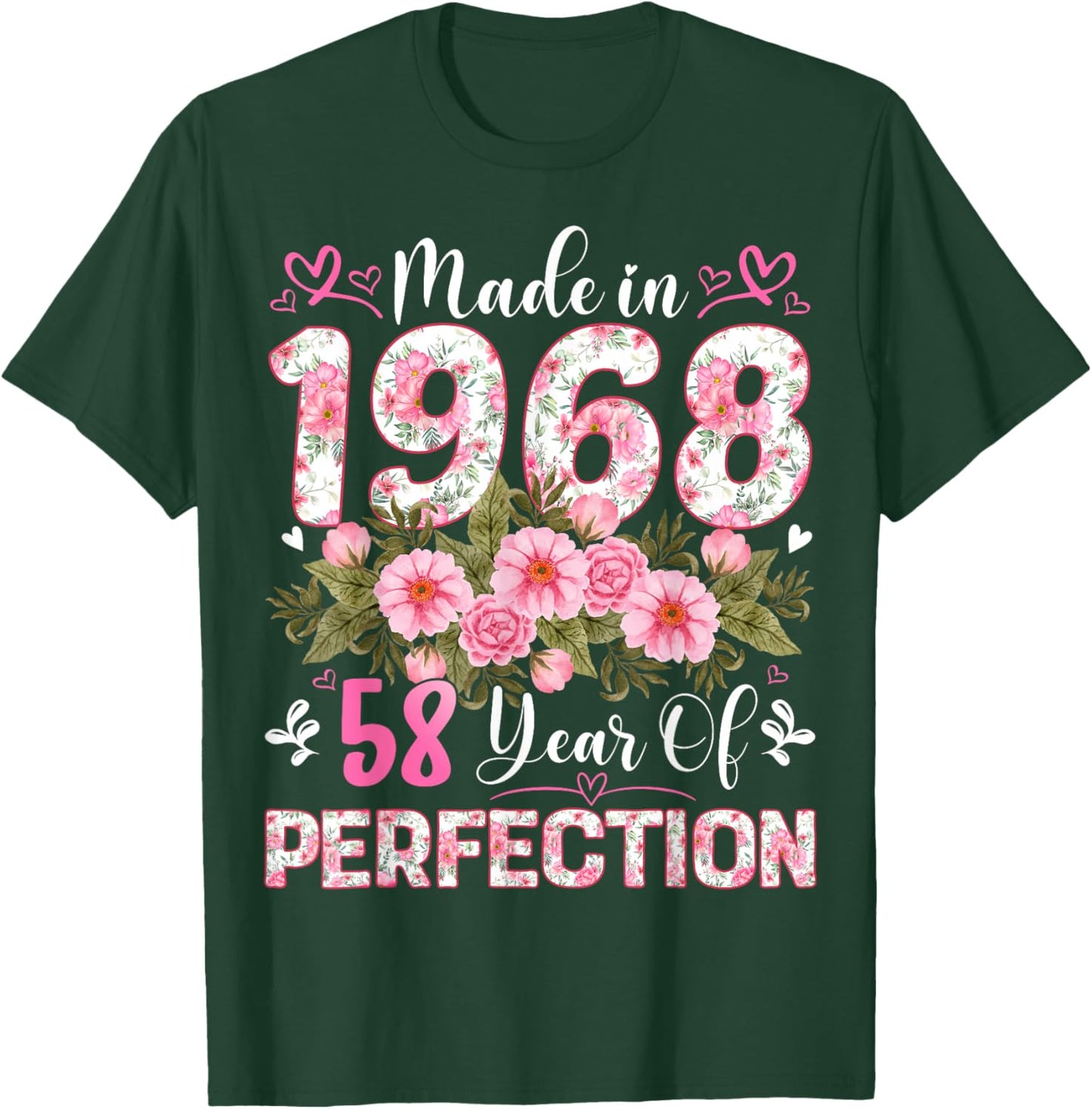 58 Year Old Made in 1968 Floral 58th Birthday Women T-Shirt - T-Shirt | Forest