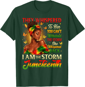 Juneteenth 1865 I'm The Storm Black Women African American T-Shirt - T-Shirt | Forest