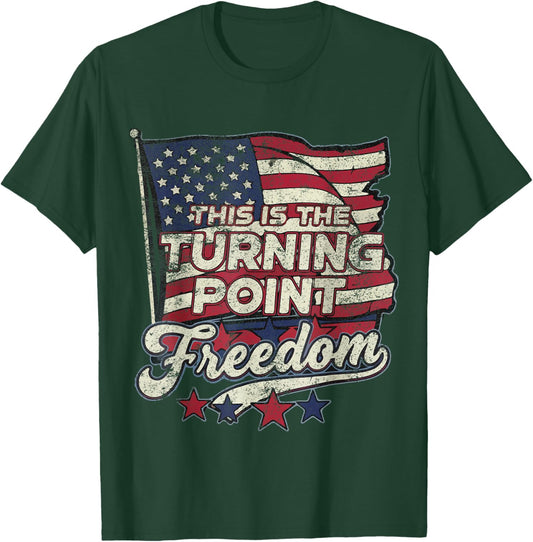 This is The Turning Point Freedom Patriotic American Flag T-Shirt - T-Shirt | Forest