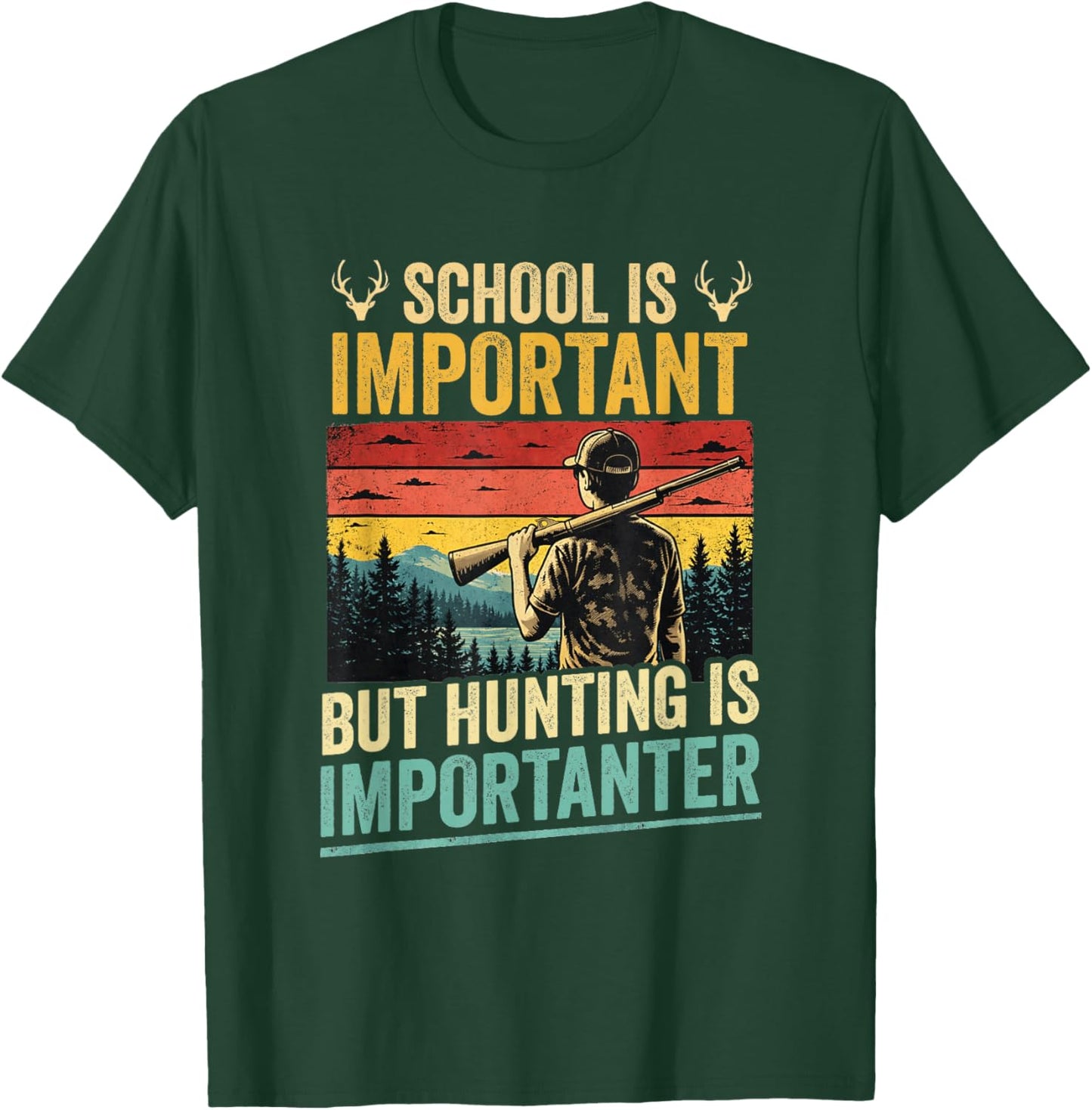 School is Important Hunting is Importanter Shirt Youth Boys T-Shirt - T-Shirt | Forest