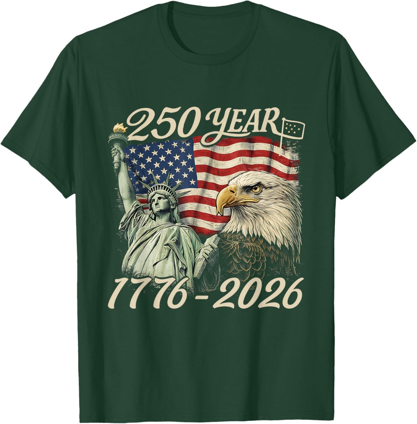 250 Years 1776 2026 250th Birthday 4th of July American Flag T-Shirt - T-Shirt | Forest